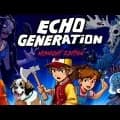 Echo Generation: Midnight Edition (무료/무료)