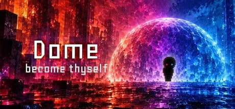 Dome: Become Thyself (무료/무료)