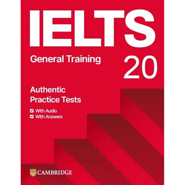 IELTS 20 General Training Authentic Practice Tests Students Book with Audio with Answers 1권